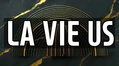 LA VIE US